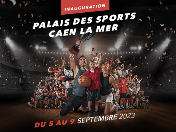 Visuel officiel de l'inauguration du palais des sports de caen la mer