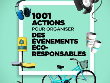 1001 actions pour organiser des évènements éco-responsables
