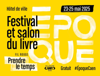 Festival et salon du livre Epoque - Prendre le temps 