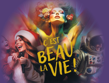 Spectacle C'est beau la vie !