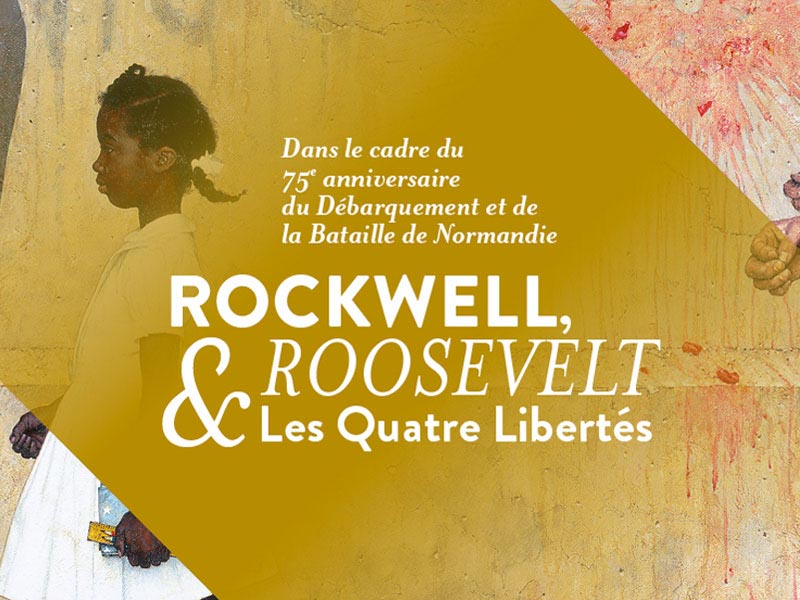 Rockwell, Roosevelt et Les Quatre Libertés