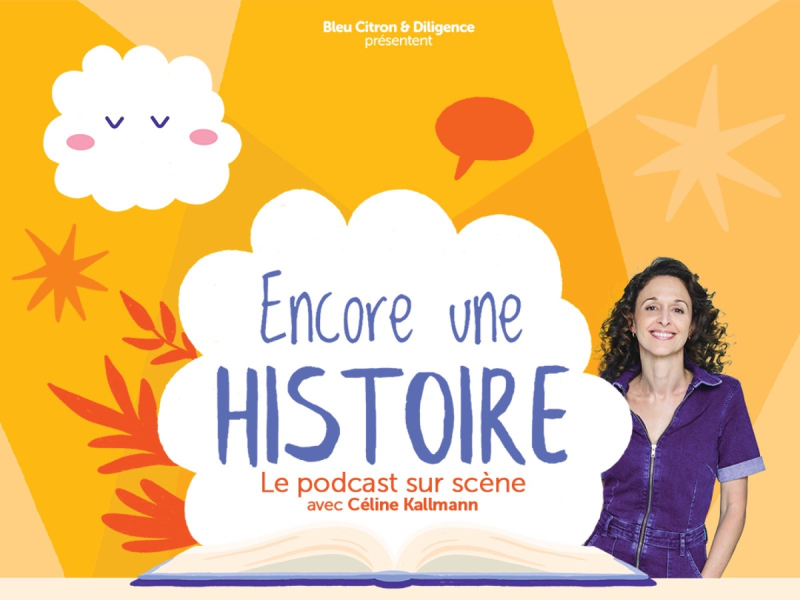 Encore Une Histoire